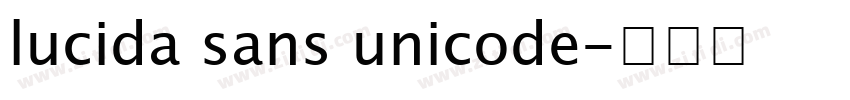 lucida sans unicode字体转换